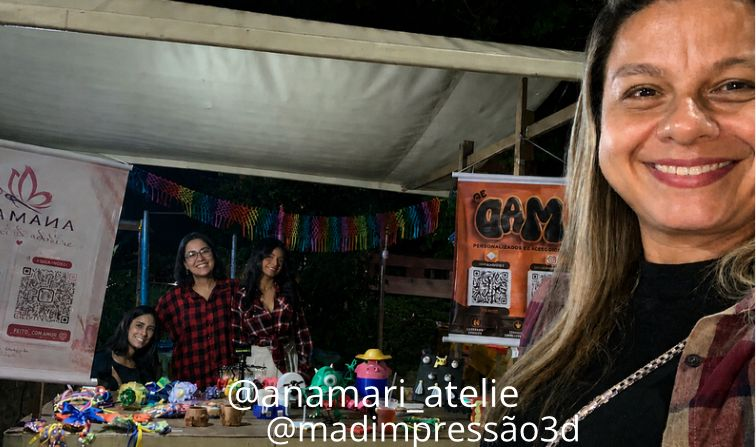 Expositoras da Ana Mari Ateliê e da MAD Impressão 3D na Praça João Petini